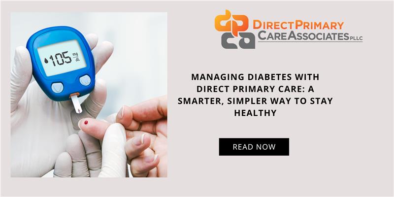 Managing Diabetes with Direct Primary Care