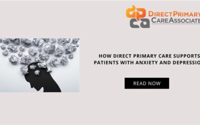 How Direct Primary Care Supports Patients with Anxiety and Depression