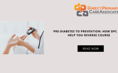 Pre-Diabetes to Prevention: How DPC Can Help You Reverse Course