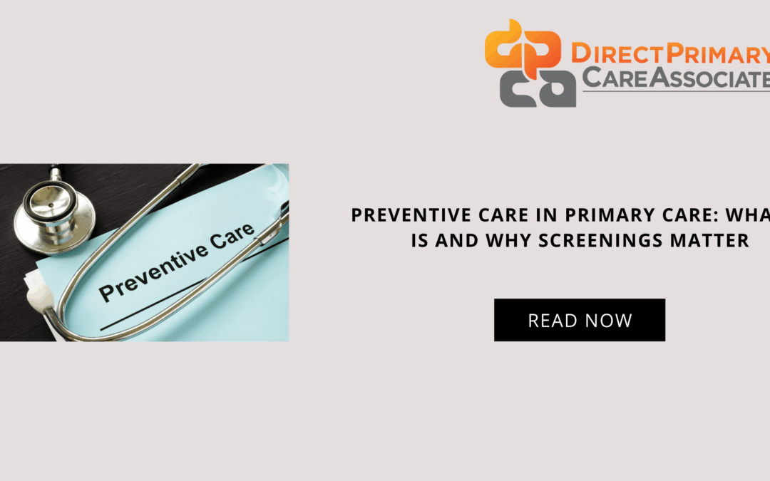 Preventive Care Screenings and Checkups in Primary Care