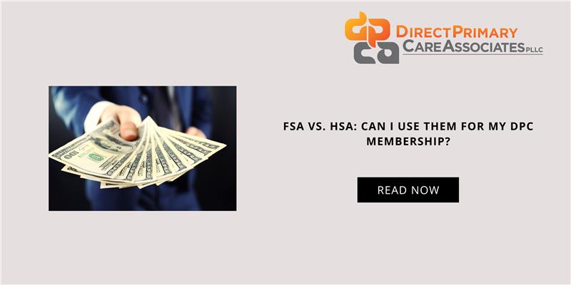 FSA and HSA Coverage for DPC Membership
