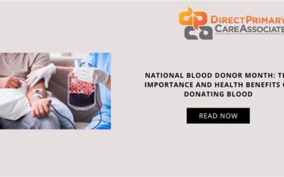 National Blood Donor Month: The Importance and Health Benefits of Donating Blood