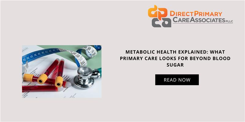 Metabolic Health Testing and Monitoring at DPCA