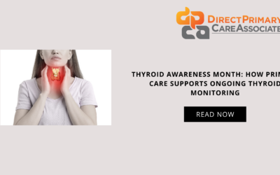 Thyroid Awareness Month: How Primary Care Supports Ongoing Thyroid Monitoring