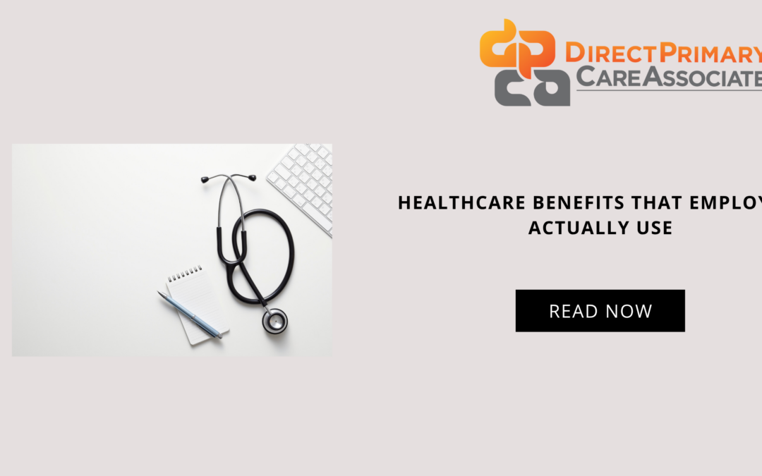 Healthcare benefits that employees actually use