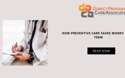 How Preventive Care Saves Money Long-Term